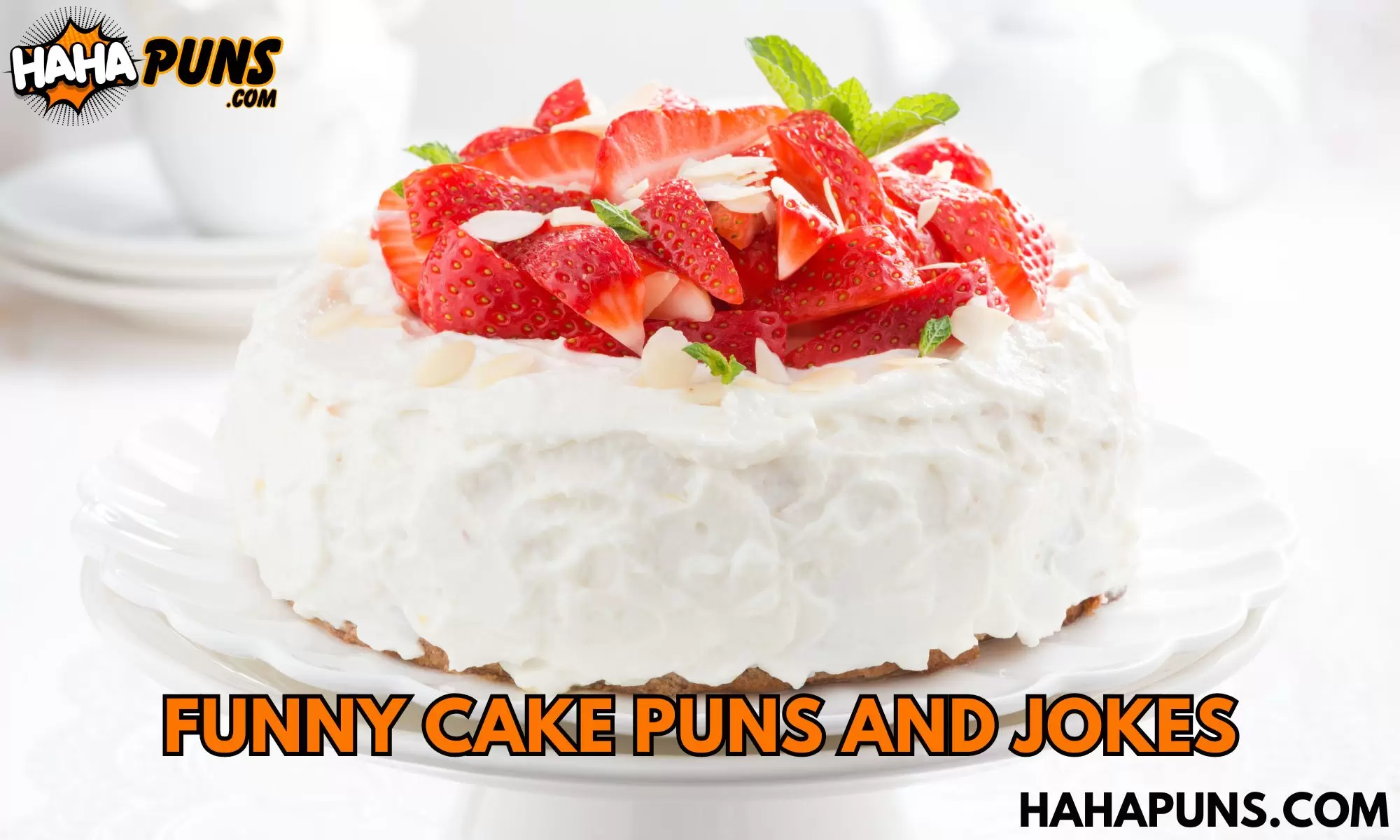 140+ Funny Cake Puns and Jokes: A Recipe for Laughter