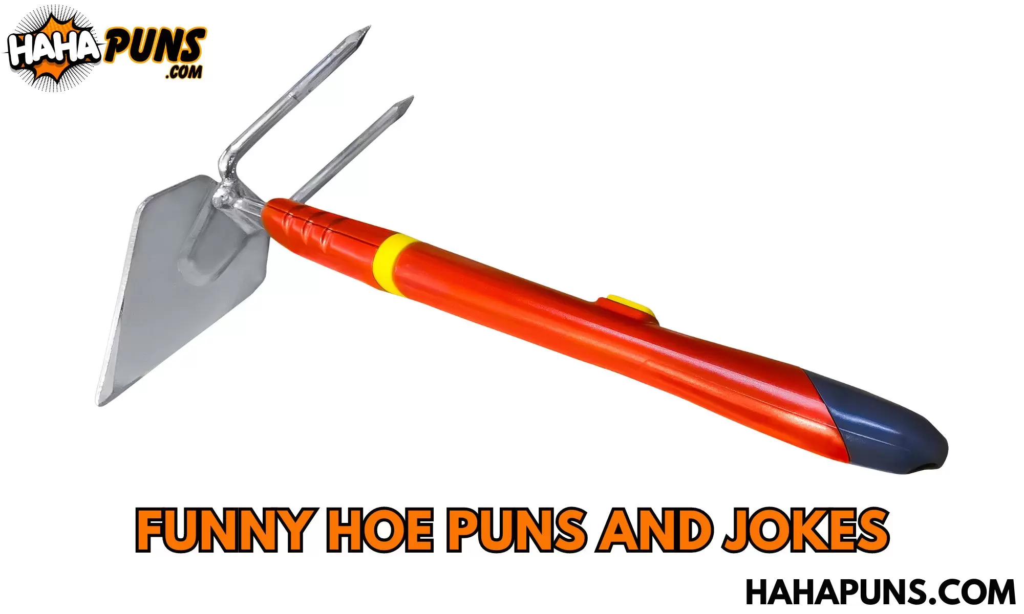 Funny Hoe Puns And Jokes