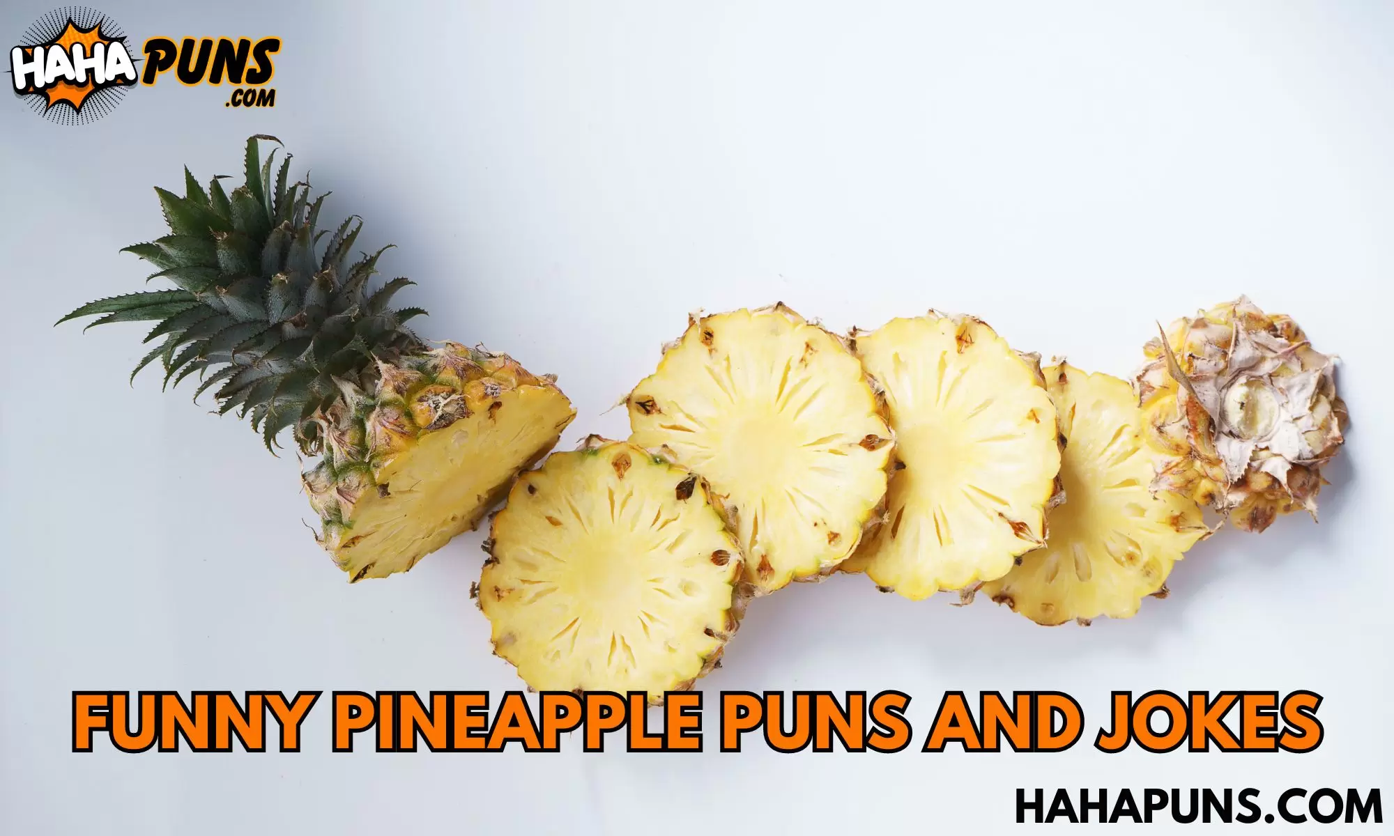Funny Pineapple Puns And Jokes