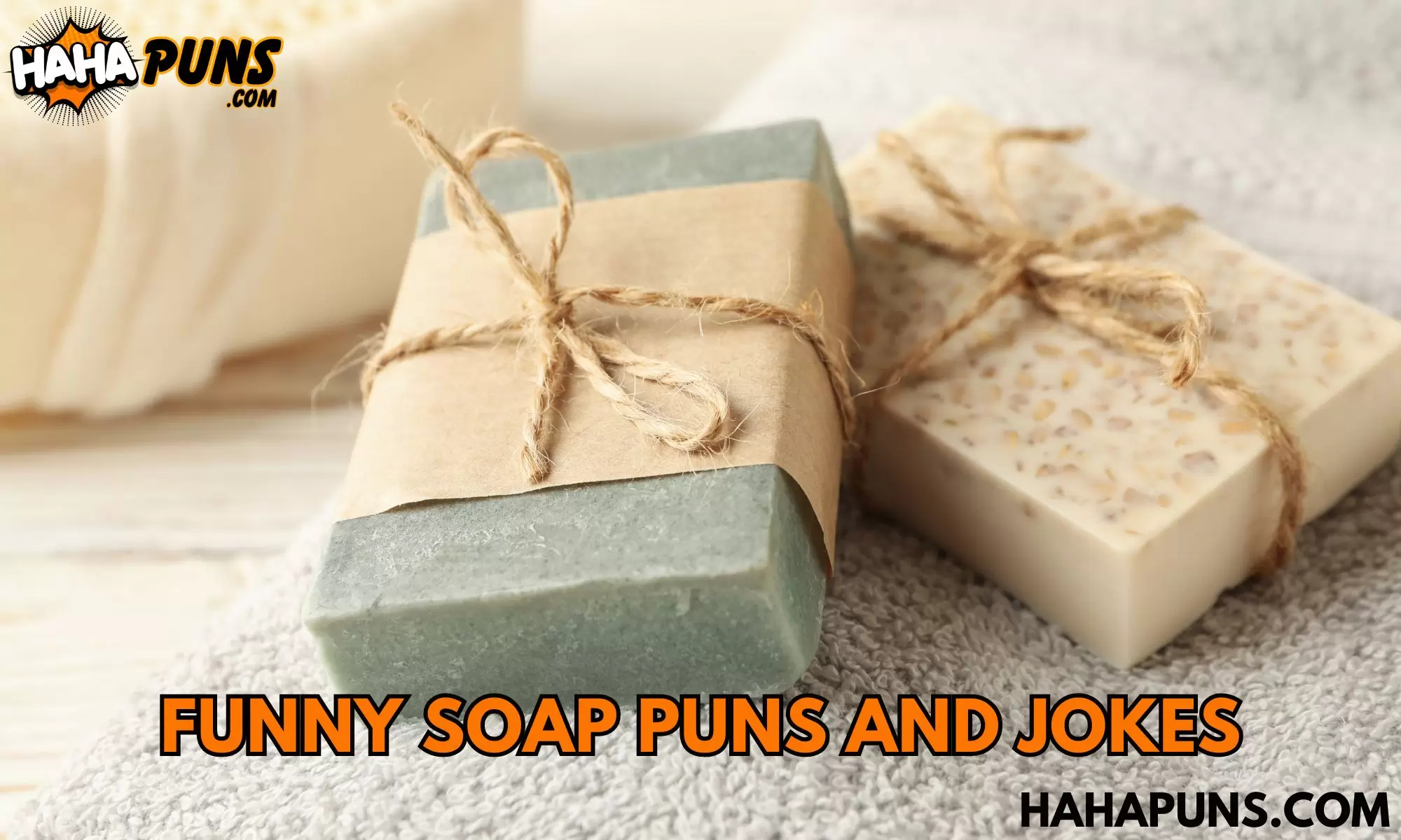 Funny Soap Puns And Jokes