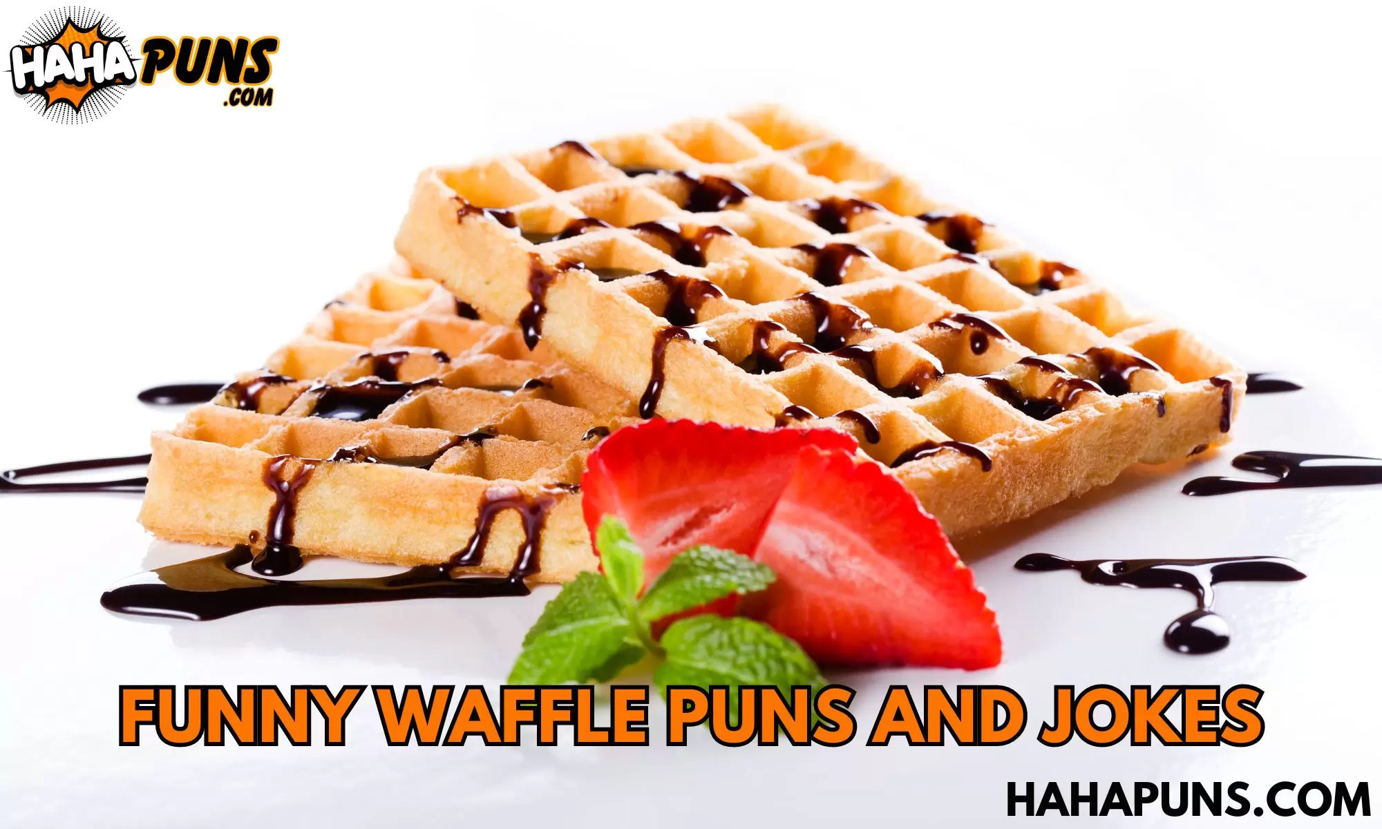 180+ Funny Waffle Puns And Jokes: Waffle-icious Comedy