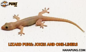 Lizard Puns: Jokes And One-Liners