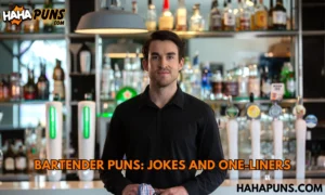 Bartender Puns: Jokes And One-Liners