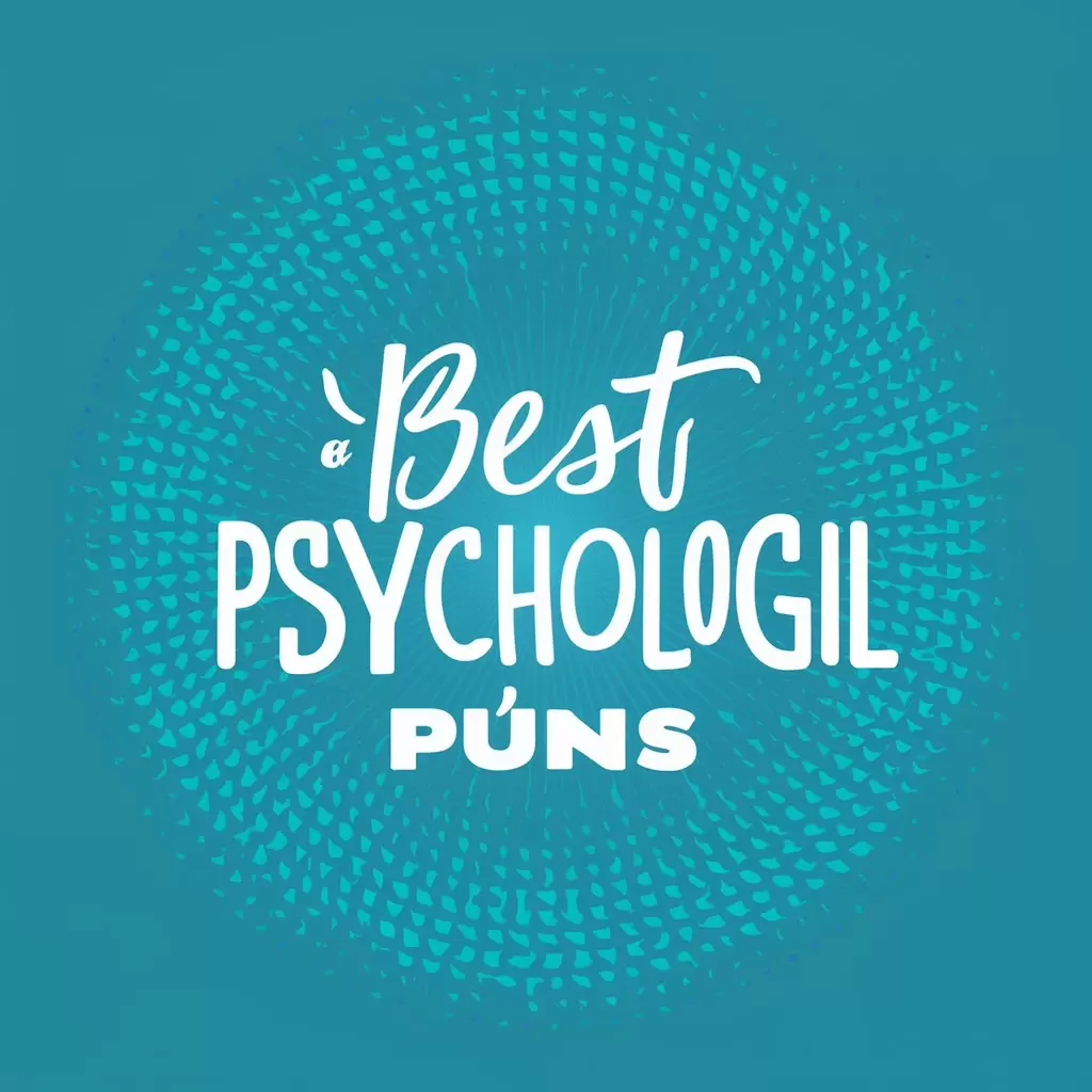 Best Psychologist Puns