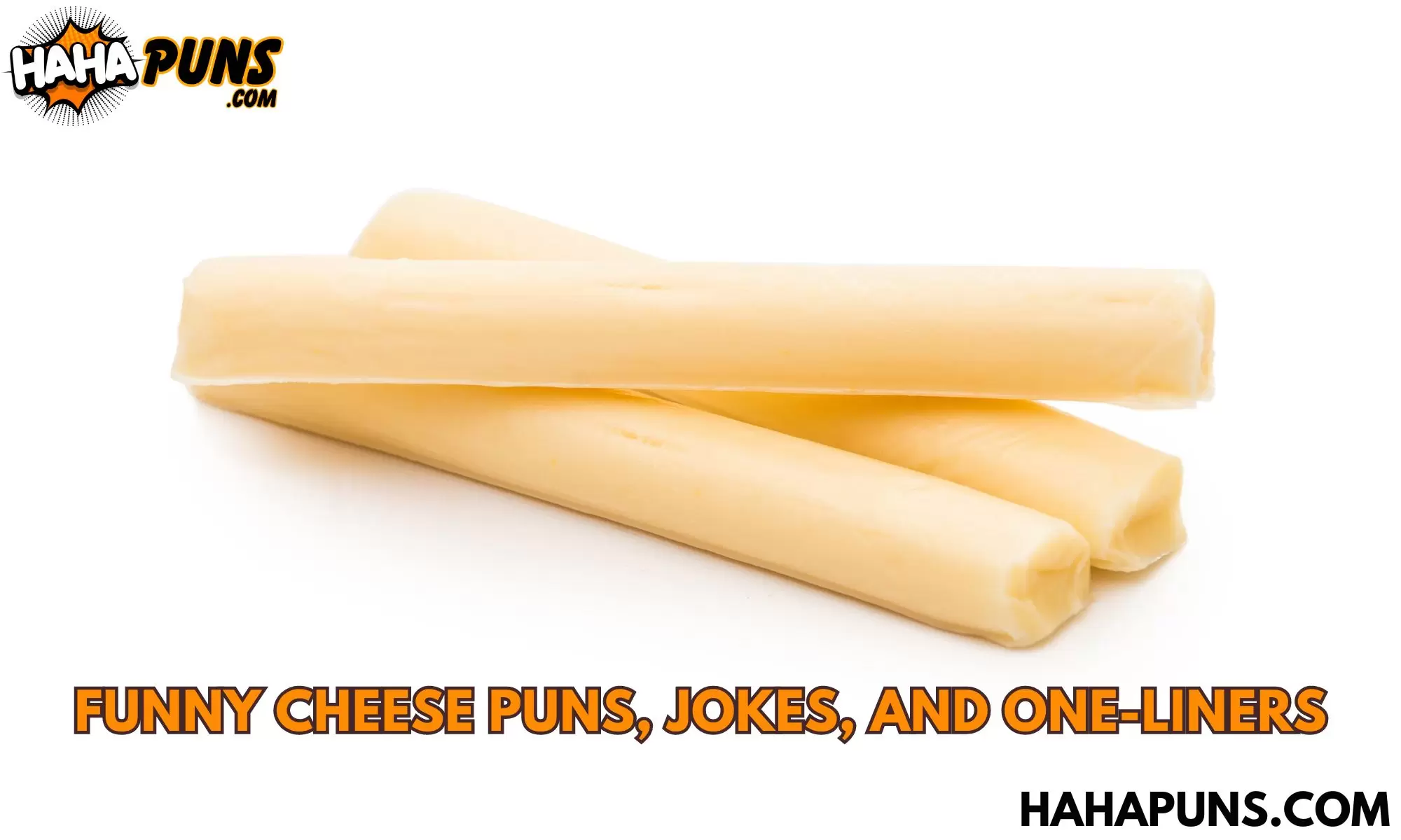 Funny Cheese Puns, Jokes, and One-Liners