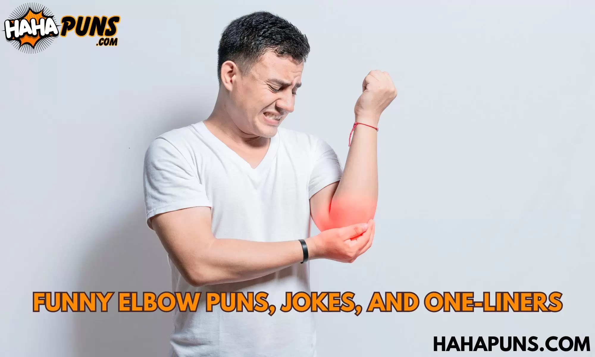 Funny Elbow Puns, Jokes, and One-Liners