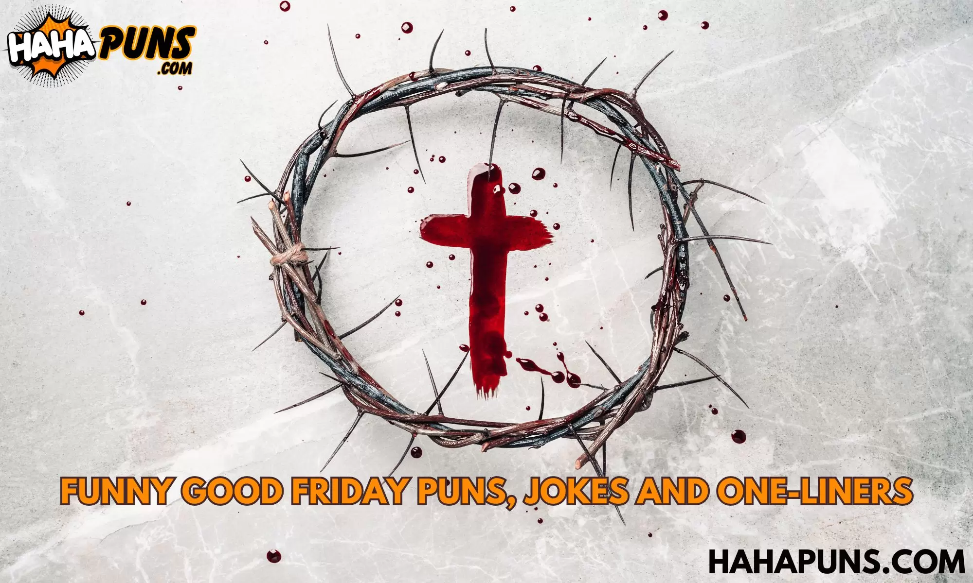 Funny Good Friday Puns, Jokes And One-Liners