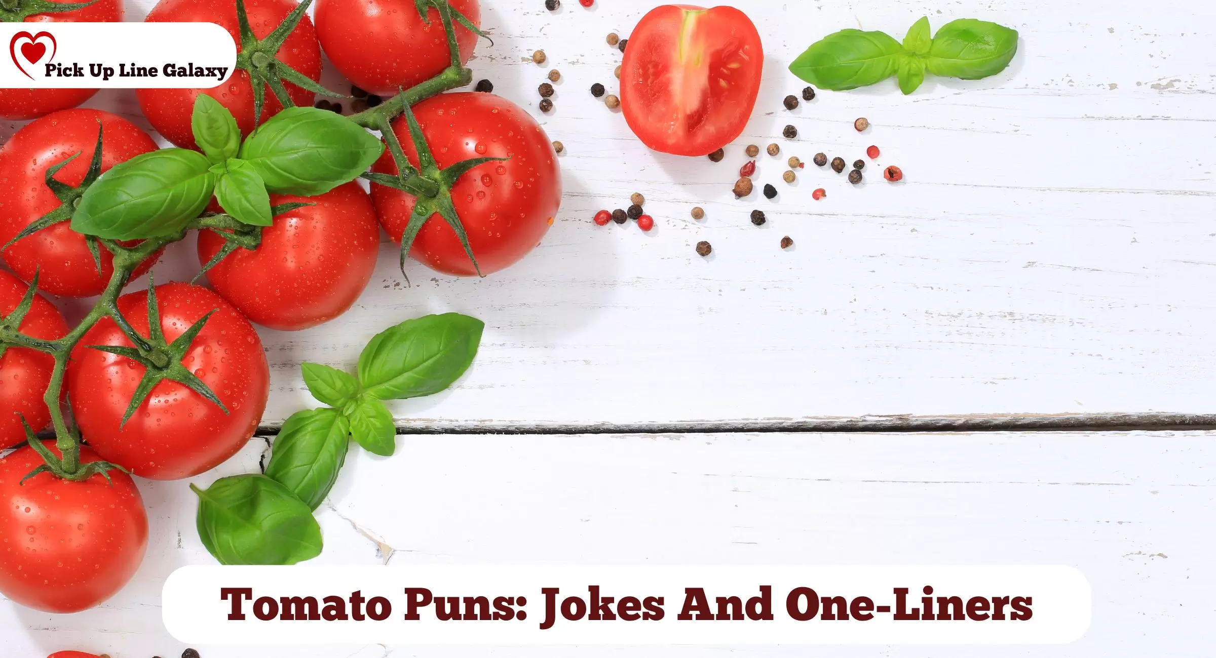 105+ Tomato Puns: Jokes And One-Liners