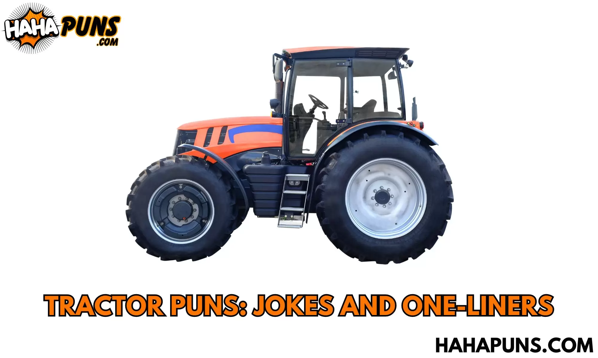 105+ Tractor Puns: Jokes And One-Liners