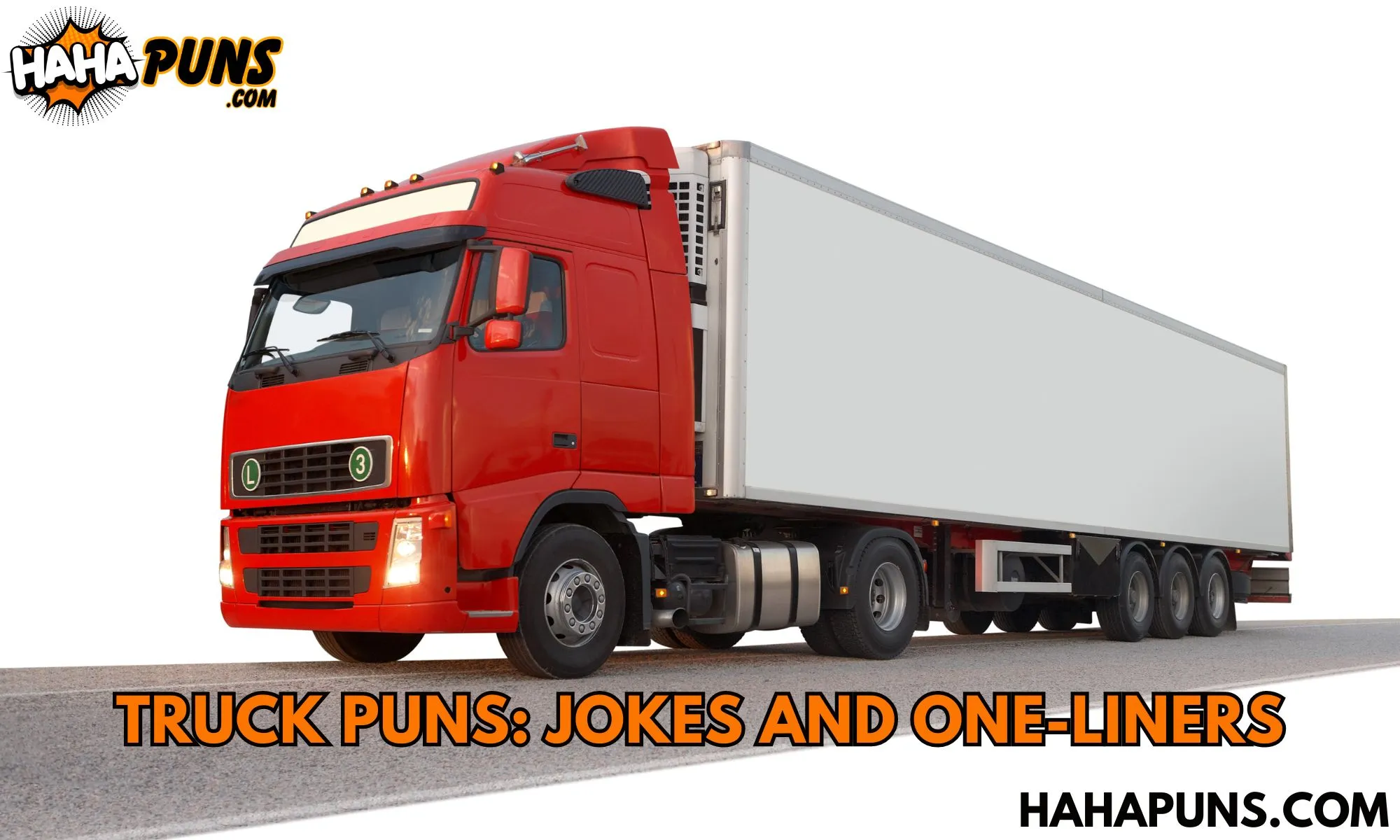 Truck Puns: Jokes And One-Liners