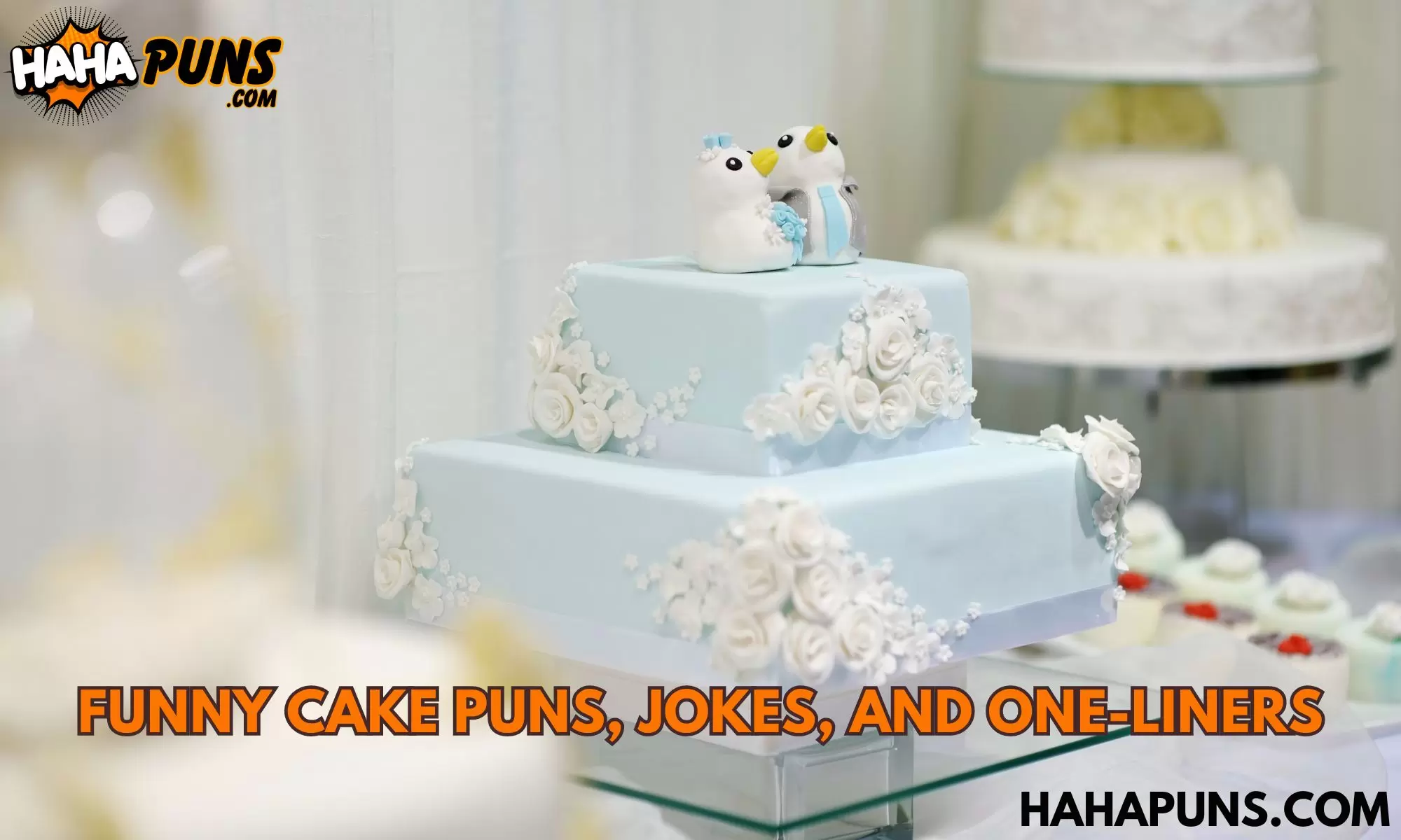 150+ Funny Cake Puns, Jokes, and One-Liners