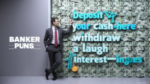 Banker Puns: Jokes and One-Liners