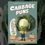 Cabbage Puns: Jokes And One-Liners