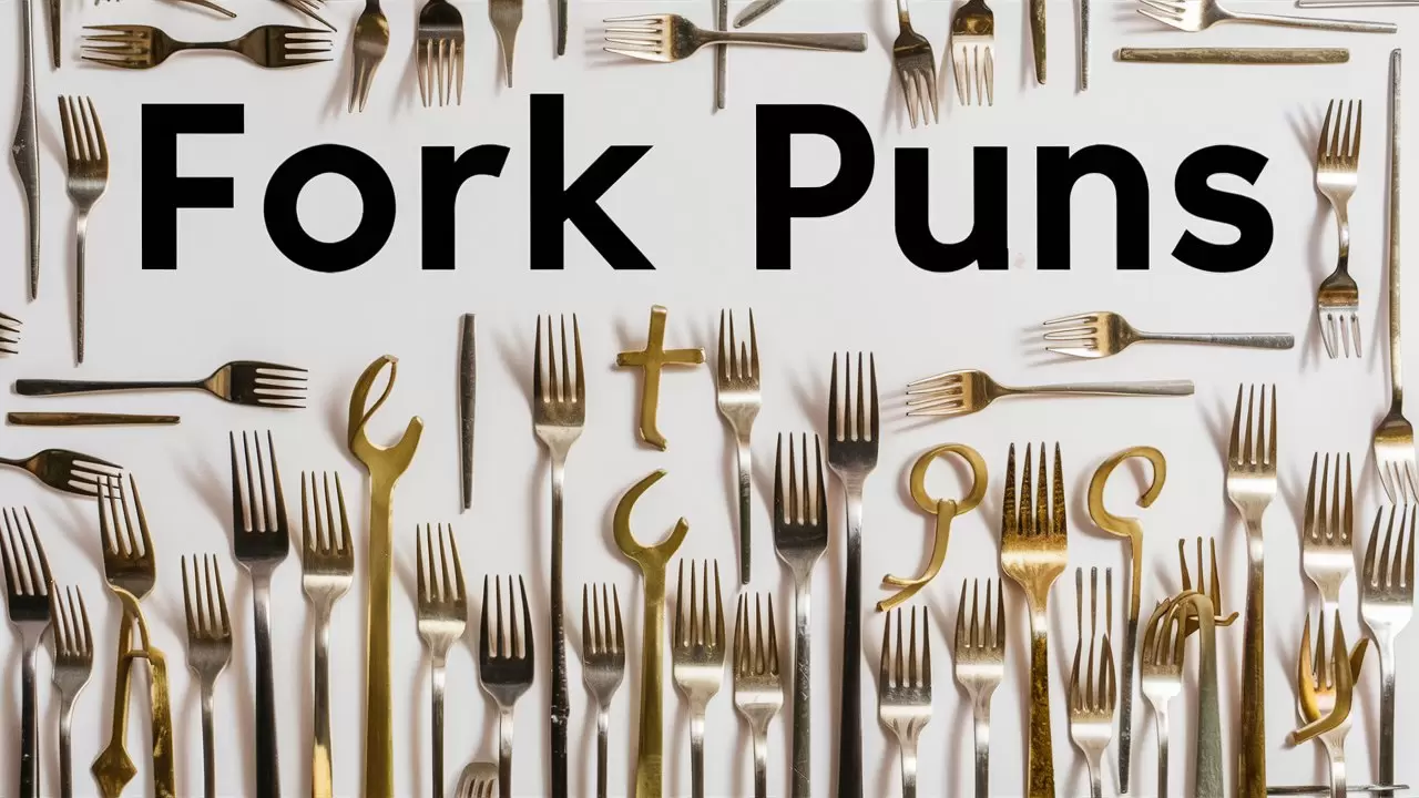 Funny Fork Puns, Jokes, and One-Liners