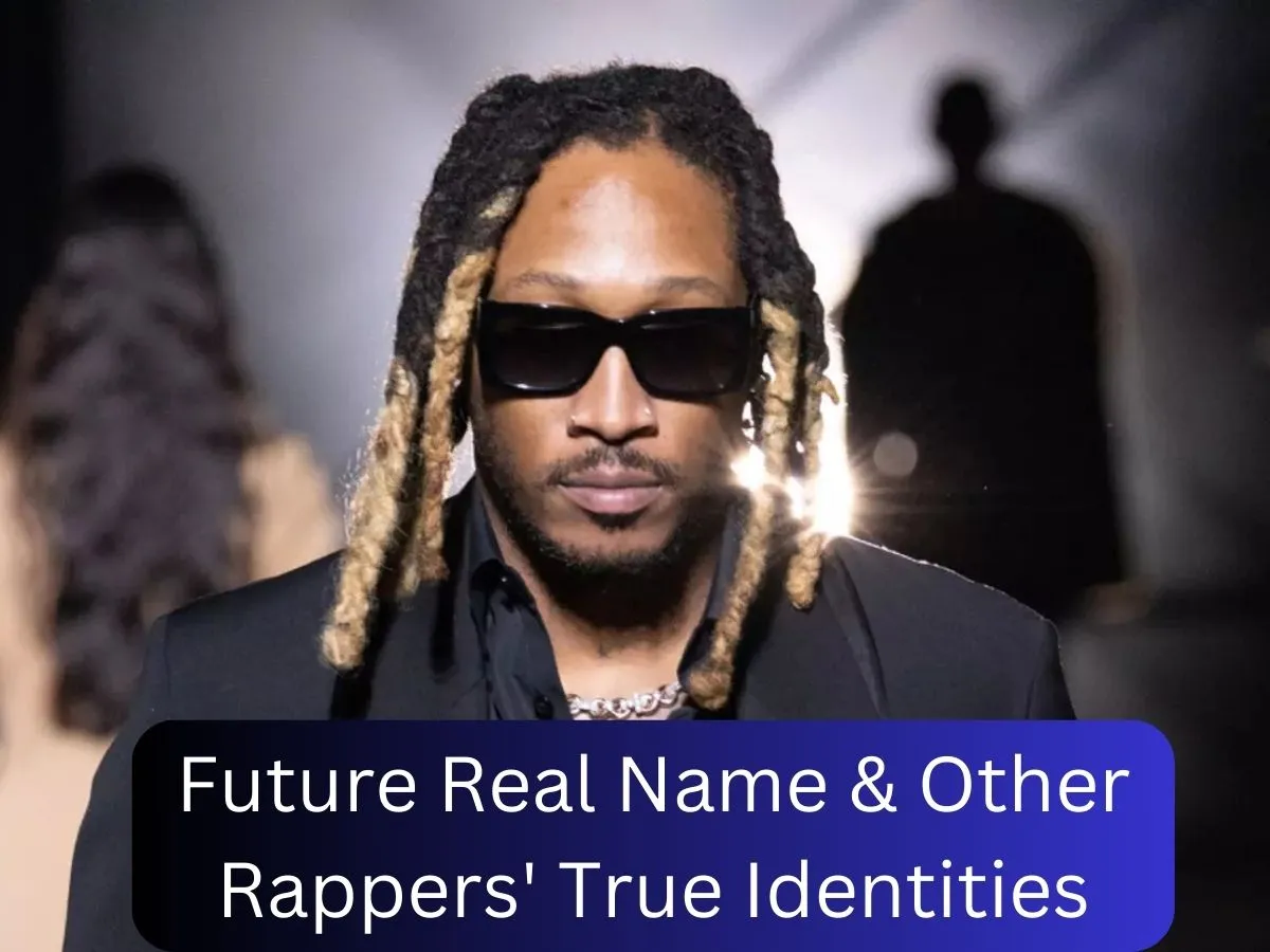 Future Real Name Other Rappers True Identities Future Real Name Other Rappers True Identities