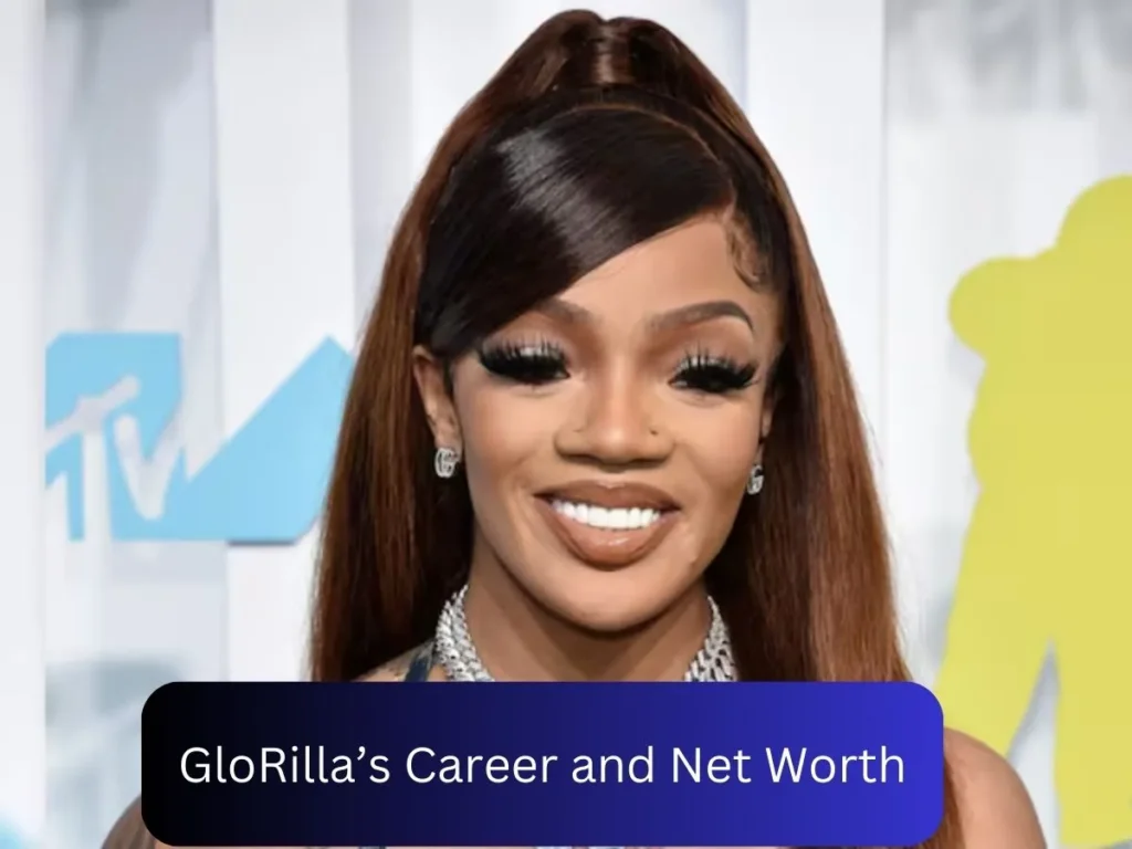 GloRilla’s Career and Net Worth