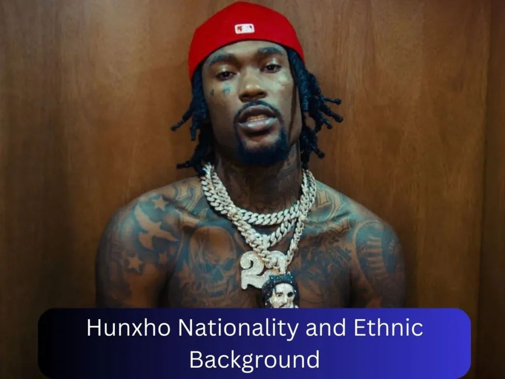 Hunxho Nationality and Ethnic Background