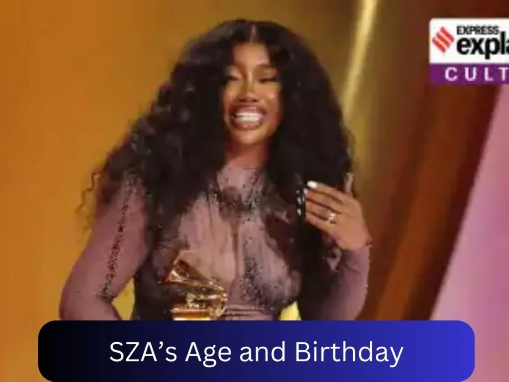 SZA’s Age and Birthday